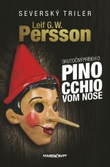 kniha Skutočný príbeh o Pinocchiovom nose, Marenčin PT 2016