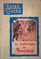 kniha Die Schiffbrüchigen des "Jonathan", A. Hartleben's Verlag 1910