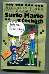 kniha Surio Mario v Čechách, aneb, Jedeme do Evropy, Šulc & spol. 1995