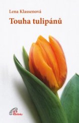 kniha Touha tulipánů, Paulínky 2015