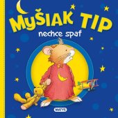 kniha Myšiak TIP - nechce spať, Matys 2025