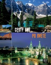 kniha Cesty snů po světě [fascinující průvodce, Fortuna Libri 2006