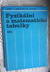 kniha Fyzikální a matematické tabulky, SNTL 1980