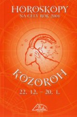 kniha Horoskopy na celý rok 2004 - Kozoroh [22.12.-20.1., Delta 