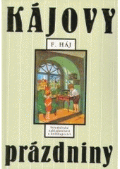 kniha Kájovy prázdniny, Středočeské nakladatelství a knihkupectví 1991