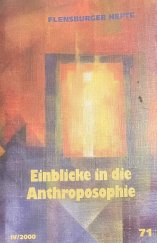 kniha EINBLICKE IN DIE ANTHROPOSOPHIE, Flensburger Hefte 2000