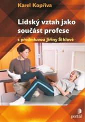 kniha Lidský vztah jako součást profese, Portál 2024