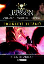 kniha Percy Jackson 3. - Prokletí Titánů, Fragment 2010
