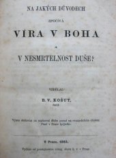 kniha Na jakých důvodech spočívá víra v Boha a nesmrtelnost duše?, Vydáno od presbyterstva evang. sboru h.v. 1863