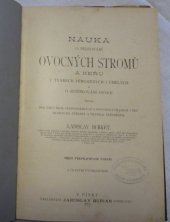 kniha Nauka o pěstování ovocných stromů a keřů v tvarech přirozených i umělých, L. Burket 1889