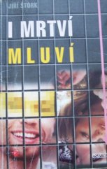 kniha I mrtví mluví, Nava 2005