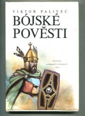 kniha Bójské pověsti Variace na torza zkazek a archeologických nálezů ze středních Čech, Středočeské nakladatelství a knihkupectví 1976