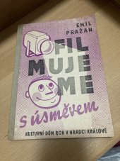kniha Filmujeme s úsměvem, Kulturní dům ROH 1968