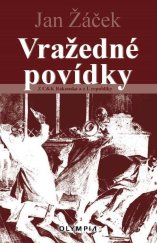 kniha Vražedné povídky Od mocnářství po protektorát, Olympia 2021