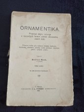 kniha Ornamentika přehled dějin, rozvoje a rázovitých forem umění okrasného všech dob : příruční kniha pro veškeru mládež studující, ..., I.L. Kober 1900