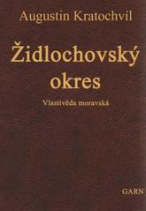 kniha Židlochovský okres Vlastivěda moravská II. Místopis Moravy I. Brněnský kraj, Garn 2008