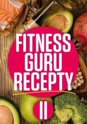kniha Fitness Guru Recepty 2, Fitness Guru 2016
