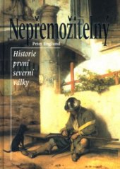 kniha Nepřemožitelný historie první severní války, Nakladatelství Lidové noviny 2004