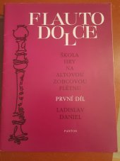 kniha Flauto dolce První díl Škola hry na altovou zobcovou flétnu, Panton 1994