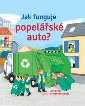 kniha Jak funguje popelářské auto?, Svojtka 2021