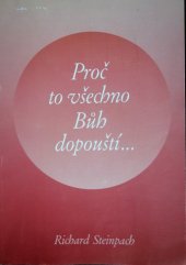 kniha Proč to všechno Bůh dopouští..., Stiftung Gralsbotschaft 1995