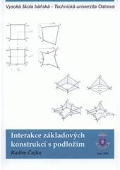 kniha Interakce základových konstrukcí s podložím, Katedra konstrukcí, FAST VŠB-TU 2008