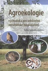 kniha Agroekologie východiska pro udržitelné zemědělské hospodaření, Bioinstitut 2010