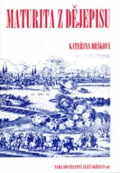 kniha Maturita z dějepisu, Aleš Skřivan ml. 2000