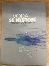 kniha Voda se neutopí kapesní optimismus, Léčiva 2001