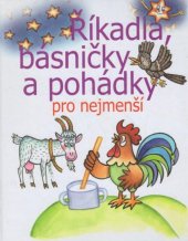 kniha Říkadla, básničky a pohádky pro nejmenší, Československý spisovatel 2015