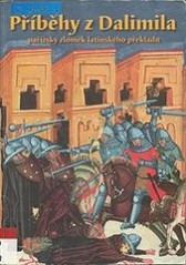 kniha Příběhy z Dalimila pařížský zlomek latinského překladu, Gloriet ve spolupráci s Národní knihovnou České republiky 2006
