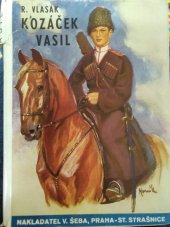 kniha Kozáček Vasil, mstitel příběh statečného chlapce, Vojtěch Šeba 1938