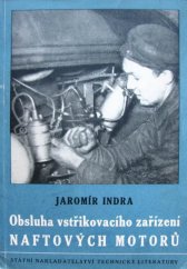 kniha Vstřikovací zařízení naftových motorů - obsluha a zkoušení Určeno i posl. odb. techn. škol, SNTL 1969