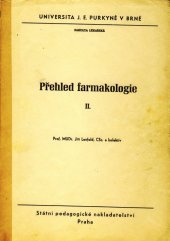 kniha Přehled farmakologie 2. [díl] Určeno pro posl. fak. lék., SPN 1973