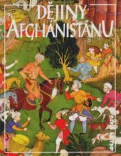 kniha Dějiny Afghánistánu, Nakladatelství Lidové noviny 2006