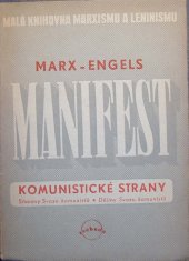 kniha Manifest komunistické strany Stanovy Svazu komunistů ; Dějiny Svazu komunistů, Svoboda 1946