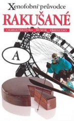 kniha Rakušané xenofobní průvodce, XYZ 2010