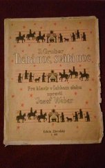 kniha Tichá noc, svätá noc Pre klavír v ľahkom slohu upravil Jozef Weber, J. Závodský 1930