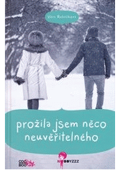 kniha Prožila jsem něco neuvěřitelného, CooBoo 2013