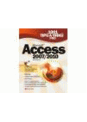 kniha 1001 tipů a triků pro Microsoft Access 2007-2010, CPress 2011