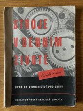 kniha Stroje v denním životě úvod do strojnictví pro laiky, s.n. 1939