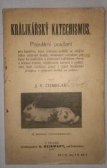 kniha Kralikářský katechismus populární poučení pro každého, A. Reinwart 1907