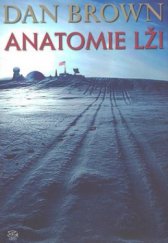 kniha Anatomie lži, Argo 2008