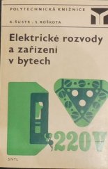 kniha Elektrické rozvody a zařízení v bytech, SNTL 1974
