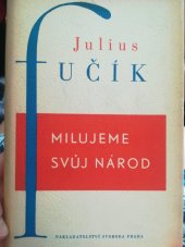 kniha Milujeme svůj národ poslední články a úvahy, Svoboda 1949
