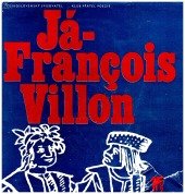 kniha Já - François Villon, Československý spisovatel 1976