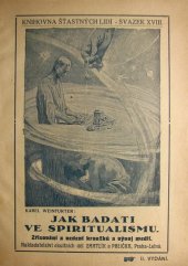 kniha Jak badati ve spiritualismu Zřizování a vedení kroužků a vývoj medií, Zmatlík a Palička 1920
