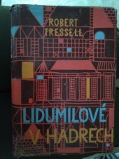 kniha Lidumilové v hadrech, SNKLHU  1961