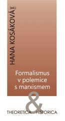 kniha Formalismus v polemice s merxismem, Ústav pro českou literaturu AV ČR 2017