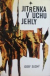 kniha Jitřenka v uchu jehly, Blok 1966